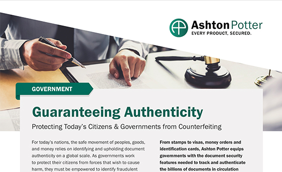 Guaranteeing Authenticity: Protecting Today’s Citizens & Governments from Counterfeiting